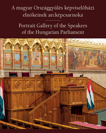 A magyar Országgyűlés képviselőházi elnökeinek arképcsarnoka