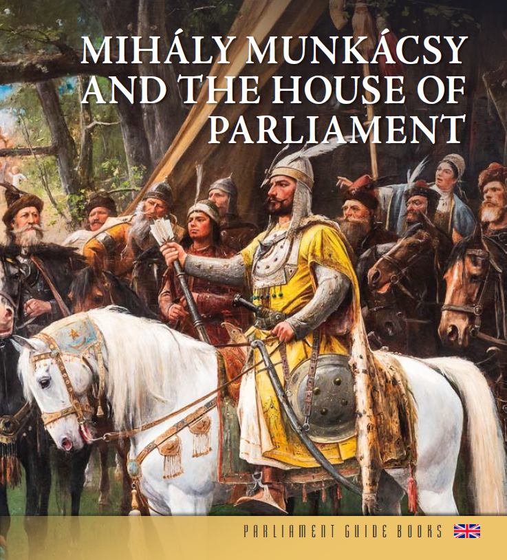 Mihály Munkácsy and the House of Parliament