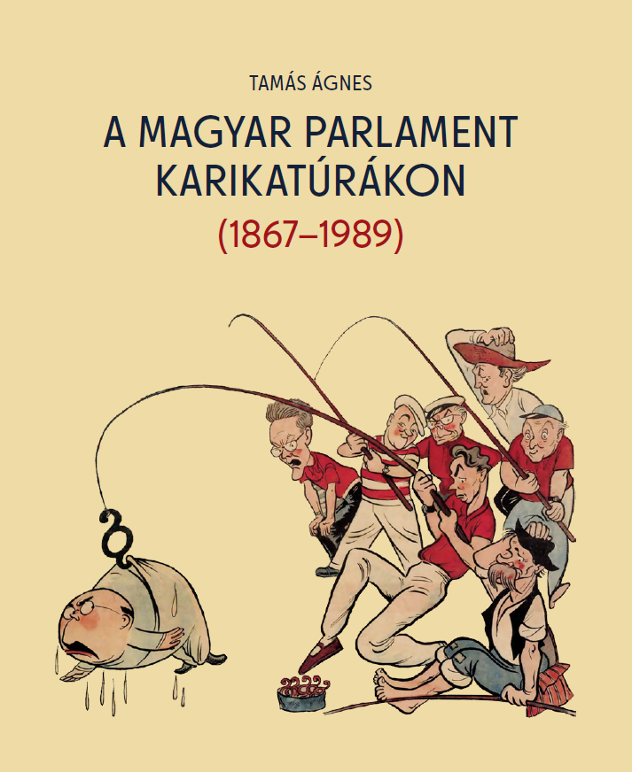 A magyar parlament karikatúrákon (1867-1989)