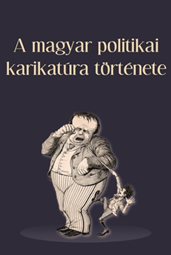 A magyar politikai karikatúra története